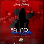 Baby Johnny - Ya No Haces Falta MP3