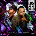 Titanium El Artista Ft. Lito Kirino - Los 23 MP3
